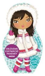 Ella & Max Oblékáme eskymácké panenky - Anouk