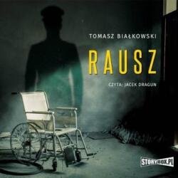 Tomasz Białkowski Rausz. Audiobook