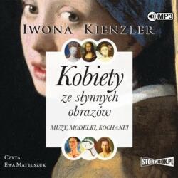 Iwona Kienzler Kobiety ze słynnych obrazów Audiobook