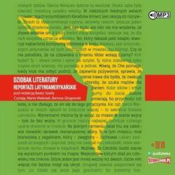 praca zbiorowa Dziobak literatury. Reportaże latynoamerykańskie