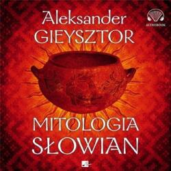 Gieysztor Aleksander Mitologia słowian audiobook