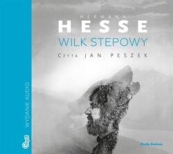 Hermann Hesse Wilk stepowy. Audiobook
