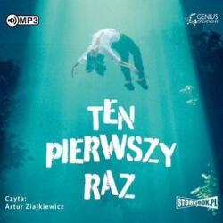 Praca zbiorowa Ten pierwszy raz audiobook