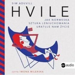 Siw Aduvill Hvile. Jak norweska sztuka leniuchowania. . CD