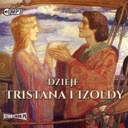 Praca zbiorowa Dzieje Tristana i Izoldy audiobook