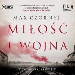 Max Czornyj Miłość i wojna audiobook