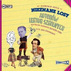 Koper Sławomir Nieznane losy autorów lektur szkolnych audiobook