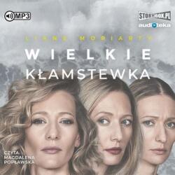Liane Moriarty Wielkie kłamstewka audiobook
