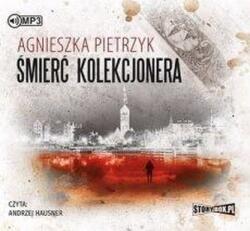 Agnieszka Pietrzyk Śmierć kolekcjonera audiobook