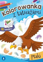 Danuta Klimkiewicz, Maria Kwiecień Wydawnictwo Skr Kolorowanka z tatuażami. Ptaki