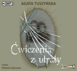 Agata Tuszyńska Ćwiczenia z utraty audiobbok