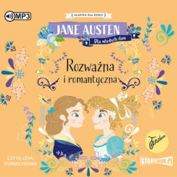 Jane Austen Klasyka dla dzieci. Rozważna i romantyczna