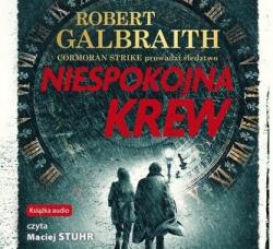 Robert Galbraith pseud. J. K. Rowling Niespokojna krew. Audiobook