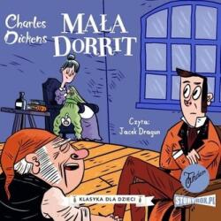 Charles Dickens Klasyka dla dzieci T. 6 Mała Dorrit