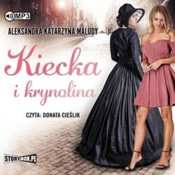 Maludy Aleksandra Katarzyna Kiecka i krynolina audiobook