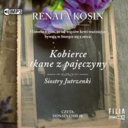 Kosin Renata Siostry Jutrzenki T. 4 Kobierce tkane. . . audiobook