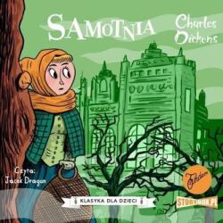 Charles Dickens Klasyka dla dzieci T. 3 Samotnia audiobook