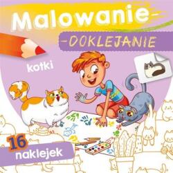 Danuta Klimkiewicz, Maria Kwiecień Wydawnictwo Skr Malowanie-doklejanie. Kotki