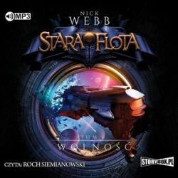 Nick Webb Stara Flota T. 6 Wolność Audiobook