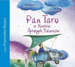 Praca zbiorowa Pan Taro w Krainie Śpiących Talentów audiobook