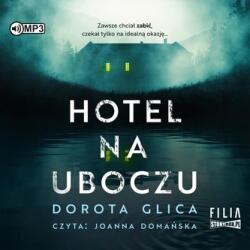 Glica Dorota CD MP3 Hotel na uboczu