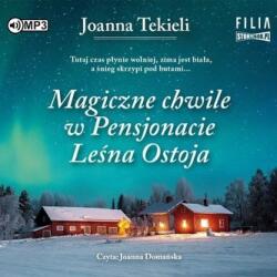 Joanna Tekieli Magiczne chwile w Pensjonacie Leśna Ostoja CD