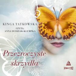 Tatkowska Kinga CD MP3 Przezroczyste skrzydła