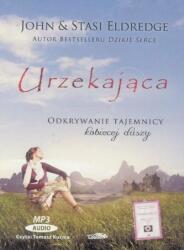 John Eldredge, Stasi Eldredge Urzekająca audiobook