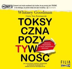 Goodman, Whitney Toksyczna pozytywność audiobook
