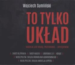 Wojciech Sumliński Cd Mp3 To Tylko Układ Nadzieja Jest Walką Przetrwanie Zwycięstwem