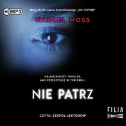 Marcel Moss Nie patrz audiobook