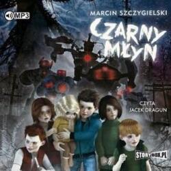 Szczygielski Marcin Czarny młyn audiobook