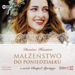 Denise Hunter Chapel Springs T. 4 Małżeństwo do poniedziałku CD