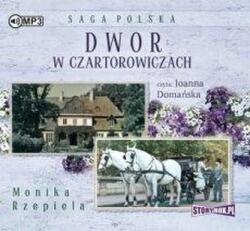 Monika Rzepiela Dwór w Czartorowiczach audiobook