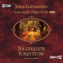 John Galsworthy Saga rodu Forsyte'ów T. 10 Na giełdzie. . . audiobook