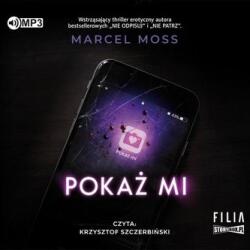 Marcel Moss Pokaż mi audiobook