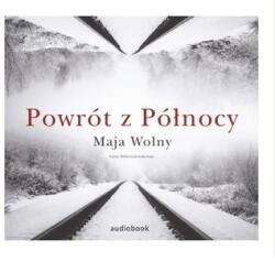 Wolny Maja Powrót z Północy. Audiobook