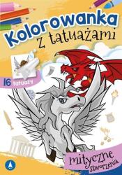 Danuta Klimkiewicz, Maria Kwiecień Wydawnictwo Skr Kolorowanka z tatuażami. Mityczne stworzenia