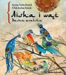 Henryk Talar, Iwona Taida Drózd, Ufuk Kobas Smink Baśnie arabskie. Aisha i wąż. Audiobook