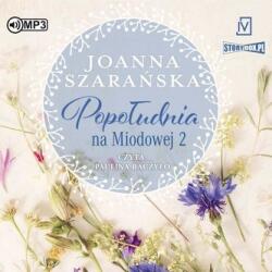 Szarańska Joanna Popołudnia na Miodowej T. 2 audiobook