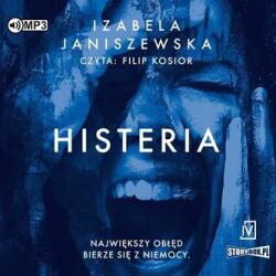 Izabela Janiszewska Histeria audiobook