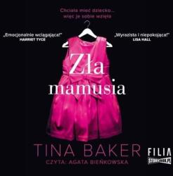 Baker, Tina Zła mamusia audiobook