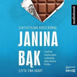 Janina Bąk Statystycznie rzecz biorąc audiobook