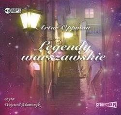 Artur Oppman Legendy warszawskie audiobook