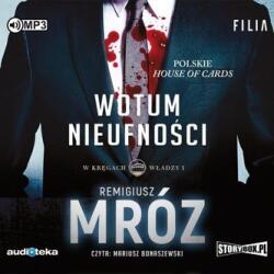 Remigiusz Mróz W kręgach władzy T. 1 Wotum nieufności Audiobook