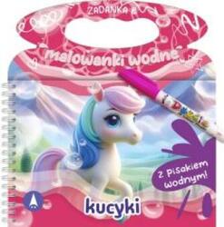 Wioleta Żyłowska Zadanka & malowanki wodne. Kucyki