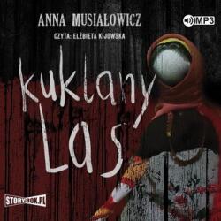 Anna Musiałowicz Kuklany las audiobook