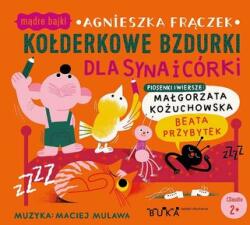Frączek Agnieszka CD Kołderkowe bzdurki dla syna i córki
