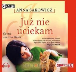 Anna Sakowicz, Joanna Gajór (lektor) Już nie uciekam. Audiobook