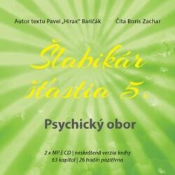 Pavel Hirax Baričák Šlabikár šťastia 5 Psychický obor